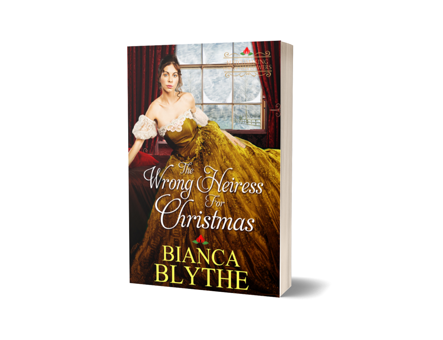 The Wrong Heiress for Christmas (SIGNED PAPERBACK)
