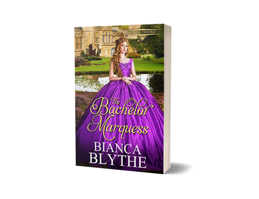 The Bachelor Marquess (SIGNED PAPERBACK)
