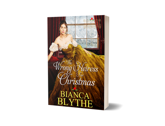 The Wrong Heiress for Christmas (SIGNED PAPERBACK)